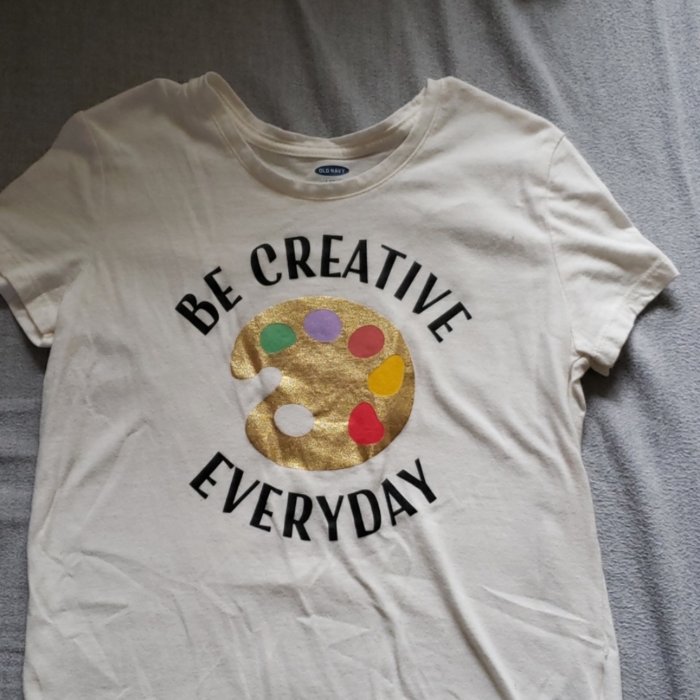 Be creative shirt